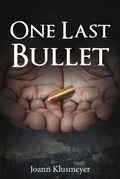 Cover: One Last Bullet - PageTurner Press and Media