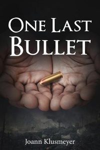 Enlarge image Cover: One Last Bullet - PageTurner Press and Media