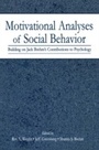 Cover: Motivational Analyses of Social Behavior - Psychology Press Ltd
