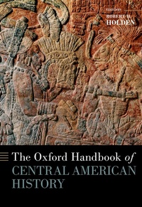 Abbildung von: The Oxford Handbook of Central American History - OUP eBook