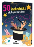 Cover: 50 Zaubertricks mit Papier und Schnur - moses Verlag