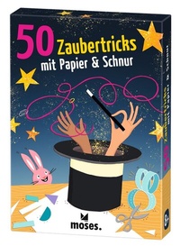 Abbildung von: 50 Zaubertricks mit Papier und Schnur - moses Verlag