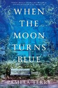 Enlarge image Cover: When the Moon Turns Blue - Ballantine Books Inc.