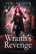 Cover: Wraith's Revenge (The Lizzie Grace Series, #10) - The Lizzie Grace Series
