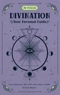 Cover: In Focus Divination: Volume 15 - Wellfleet Press