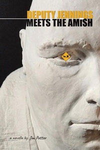 Enlarge image Cover: Deputy Jennings Meets the Amish - Sandhenge Publications