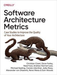 Enlarge image Cover: Software Architecture Metrics - O'Reilly