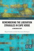 Cover: Remembering the Liberation Struggles in Cape Verde - Routledge