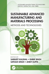Enlarge image Cover: Sustainable Advanced Manufacturing and Materials Processing - CRC Press