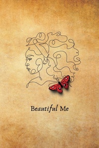 Abbildung von: Beautiful Me - Lulu.com