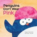 Cover: Penguins Don't Wear Pink - Beaming Books