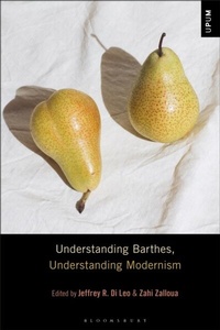 Abbildung von: Understanding Barthes, Understanding Modernism - Bloomsbury Academic USA
