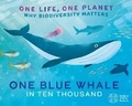 Cover: One Life, One Planet: One Blue Whale in Ten Thousand - Wayland