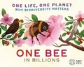Cover: One Life, One Planet: One Bee in Billions - Wayland