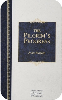 Enlarge image Cover: The Pilgrim's Progress - Hendrickson Publishers