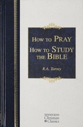 Cover: How to Pray and How to Study the Bible - Hendrickson Publishers