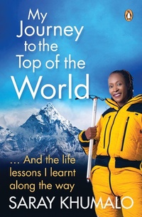 Abbildung von: My Journey to the Top of the World - Penguin Books (South Africa)