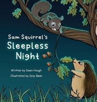 Enlarge image Cover: Sam Squirrel's Sleepless Night - Izzy and Jack