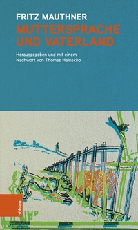 Enlarge image Cover: Muttersprache und Vaterland - Böhlau