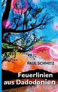 Cover: Feuerlinien aus Dadodonien - Books on Demand