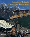 Cover: Leipziger Schule und Kritischer Realismus - Hirmer