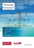 Cover: Frequenzstabilit&auml;t im umrichterdominierten Verbundnetz - Fraunhofer Verlag