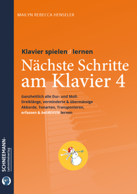 Abbildung von: Nächste Schritte am Klavier 4 | Das SCHNEEMANN®-Klavierlernsystem - Schneemann-Klavierlernsystem und -Lehrmittelverlag