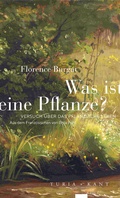 Cover: Was ist eine Pflanze? - Verlag Turia + Kant