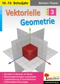 Cover: Vektorielle Geometrie / Band 3 - KOHL VERLAG Der Verlag mit dem Baum