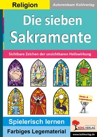 Abbildung von: Die sieben Sakramente - KOHL VERLAG Der Verlag mit dem Baum