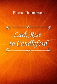 Enlarge image Cover: Lark Rise to Candleford - Classica Libris