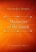 Cover: Massacres of the South - Classica Libris