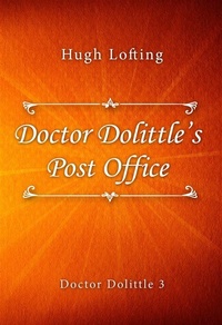 Enlarge image Cover: Doctor Dolittle's Post Office - Doctor Dolittle series