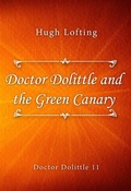 Cover: Doctor Dolittle and the Green Canary - Classica Libris