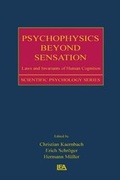 Cover: Psychophysics Beyond Sensation - Psychology Press Ltd