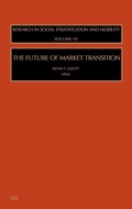 Cover: The Future of Market Transition: Volume 19 - JAI Press Inc.