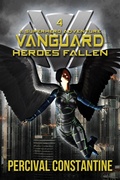 Cover: Vanguard: Heroes Fallen - Pulp Corner Press