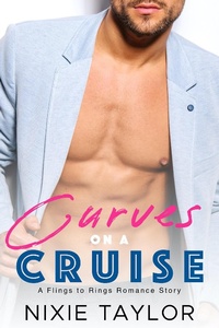 Enlarge image Cover: Curves on a Cruise (Flings to Rings, #1) - Flings to Rings