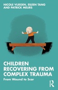 Cover: Children Recovering from Complex Trauma - Routledge
