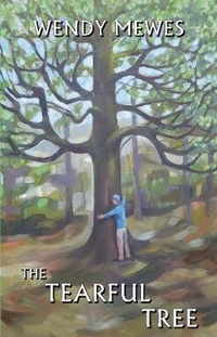 Enlarge image Cover: The Tearful Tree - Red Dog Books