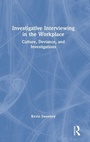Cover: Investigative Interviewing in the Workplace - Routledge
