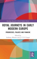 Cover: Royal Journeys in Early Modern Europe - Routledge