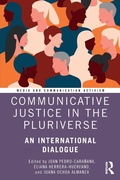 Cover: Communicative Justice in the Pluriverse - Routledge