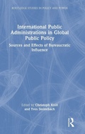 Cover: International Public Administrations in Global Public Policy - Routledge