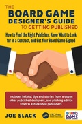 Cover: The Board Game Designer's Guide to Getting Published - CRC Press