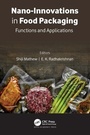 Cover: Nano-Innovations in Food Packaging - Apple Academic Press Inc.