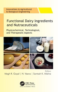 Enlarge image Cover: Functional Dairy Ingredients and Nutraceuticals - Apple Academic Press Inc.