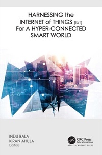 Abbildung von: Harnessing the Internet of Things (IoT) for a Hyper-Connected Smart World - Apple Academic Press Inc.