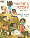 Cover: You Are a Story - Holiday House Inc