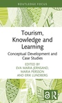 Cover: Tourism, Knowledge and Learning - Routledge